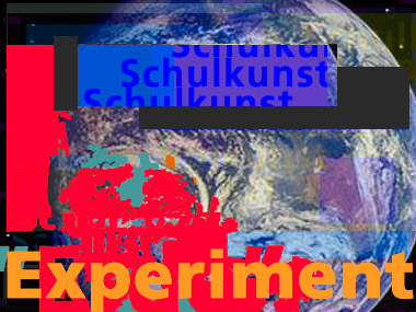 Schulkunst "Experiment" 